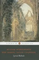 Lyrical Ballads - William Wordsworth, Samuel Coleridge