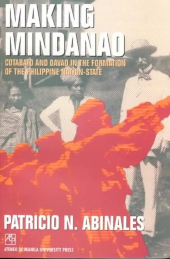 Making Mindanao - Abinales, Patricio N.