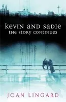 Kevin and Sadie: The Story Continues - Lingard, Joan