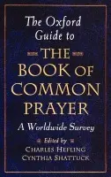 Oxford Guide to The Book of Common Prayer