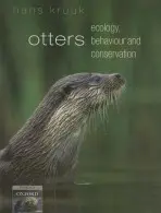 Otters - Kruuk, Hans (Department of Zoology, University of Aberdeen, Scotland)