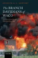 Branch Davidians of Waco - Newport, Kenneth G. C. (Assistant Vice Chancellor and Professor of Christian Thought, Liverpool Hope University)