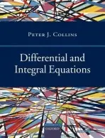 Differential and Integral Equations - Collins, Peter J. (St Edmund Hall, University of Oxford)
