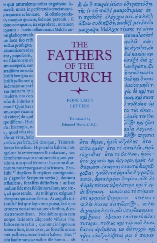 Letters / St. Leo the Great - I, Pope Leo