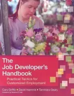 Job Developer's Handbook - Griffin, Cary a Hammis, David a Geary, Tammara