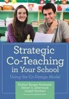 Strategic Co-Teaching in Your School - Barger-Anderson, Richael a Isherwood, Robert S. a Merhaut, Joseph