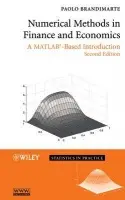 Numerical Methods in Finance and Economics - Brandimarte, Paolo (Politecnico di Torino, Torino, Italy)