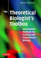 Theoretical Biologist's Toolbox - Mangel, Marc (University of California, Santa Cruz)