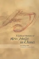 Critical History of New Music in China