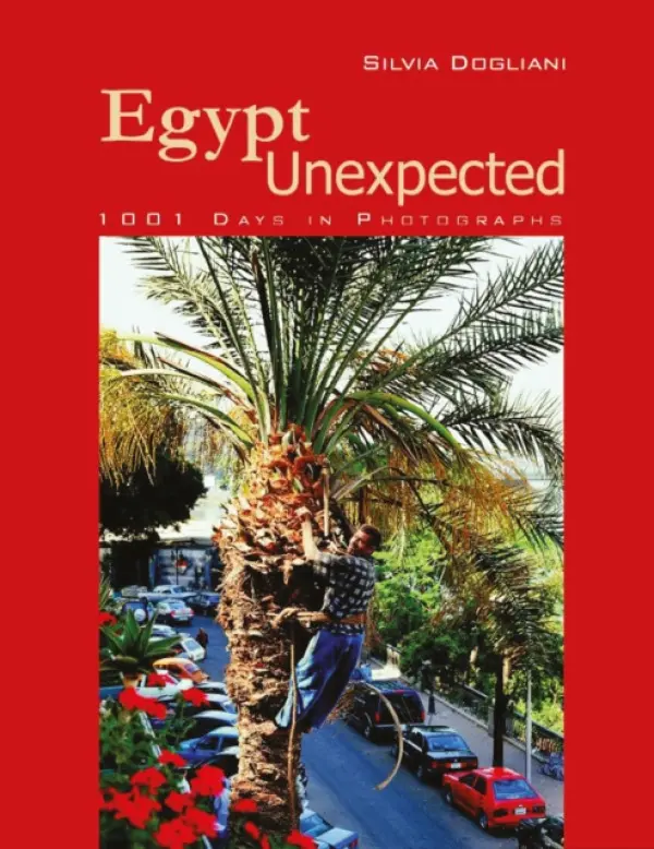 Egypt Unexpected - Dogliani, Silvia