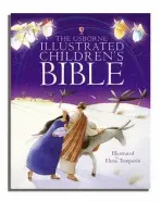 Illustrated Children's Bible - Heather Amery