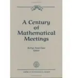 Century of Mathematical Meetings