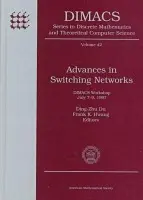 Advances in Switching Networks