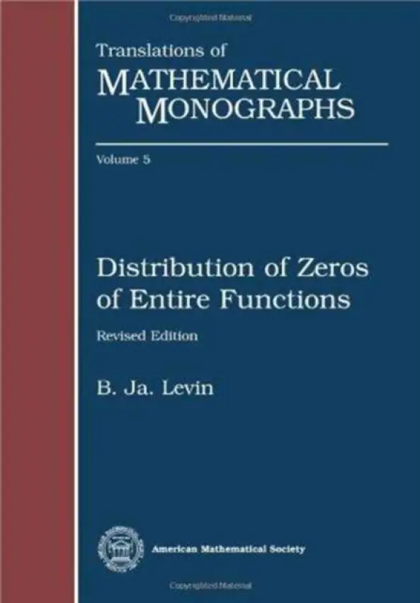 Distribution of Zeros of Entire Functions - Levin, B. a Boas, R.P. a Danskin, J.M. a Goodspeed, F. M. a Korevaar, J.
