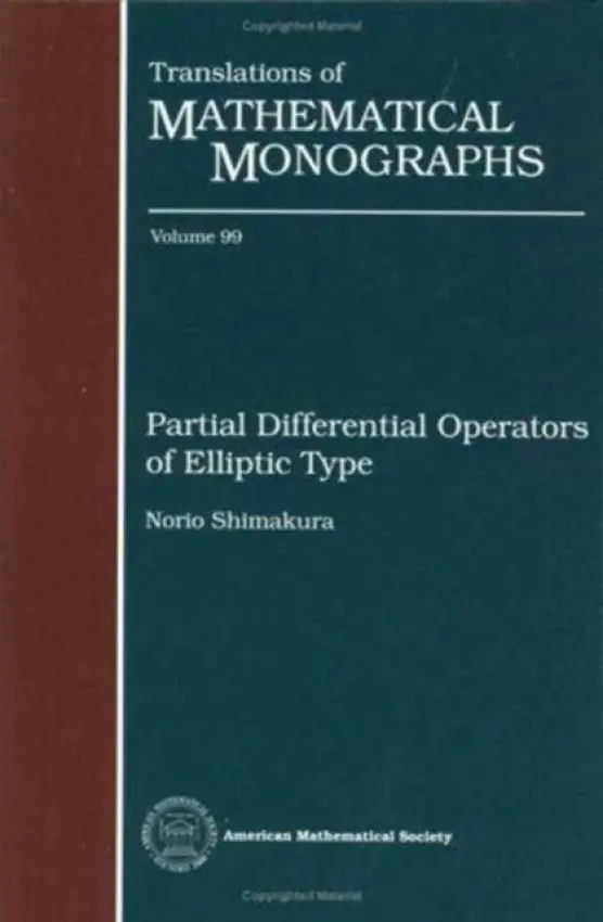 Partial Differential Operators of Elliptic Type - Shimakura, Norio