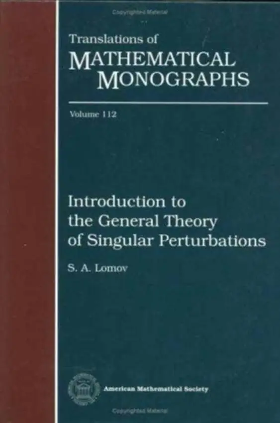 Introduction to the General Theory of Singular Perturbations