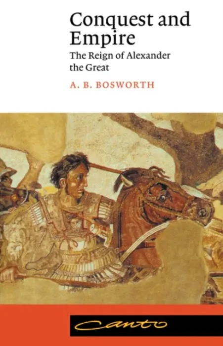Conquest and Empire - Bosworth, A. B.