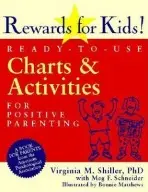 Rewards for Kids! - Shiller, Virginia M. a Schneider, Meg F.