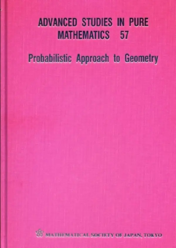 Probabilistic Approach To Geometry - Kotani, Motoko