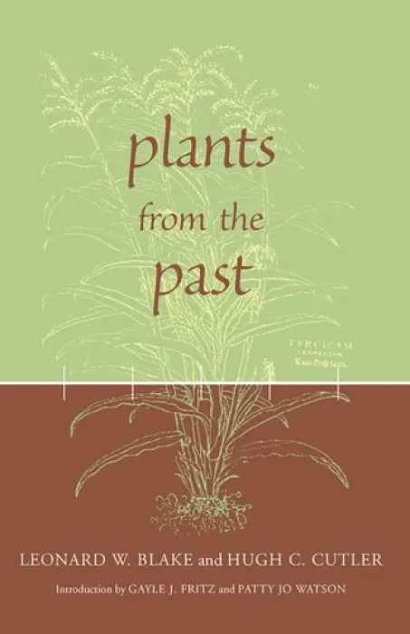 Plants from the Past - Blake, Leonard W. a Cutler, Hugh C.