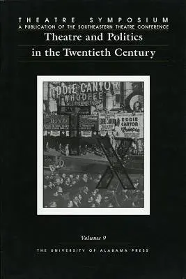 Theatre and Politics in the Twentieth Century