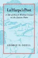 La Harpe's Post - Odell, George H.