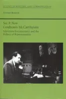 See It Now Confronts McCarthyism - Rosteck, Thomas