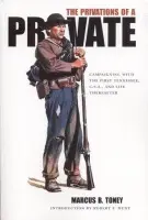Privations of a Private - Toney, Marcus B.