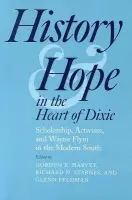 History and Hope in the Heart of Dixie