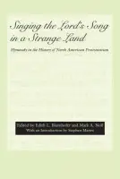Singing the Lord's Song in a Strange Land
