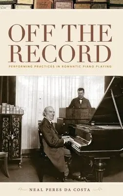 Off the Record - Peres da Costa, Neal (Lecturer in Musicology and Chair of Early Music Unit, Lecturer in Musicology and Chair of Early Music Unit, Sydney Conservatorium of Music, University of Sydney, Macquarie, Australia)
