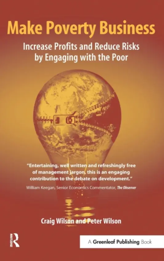 Make Poverty Business - Wilson, Craig a Wilson, Peter