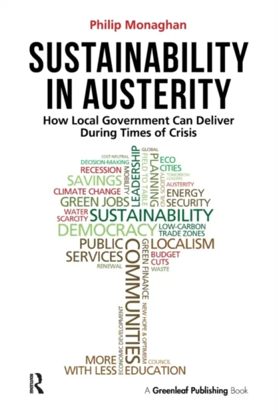 Sustainability in Austerity - Monaghan, Philip