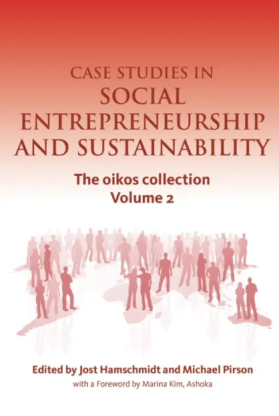 Case Studies in Social Entrepreneurship and Sustainability
