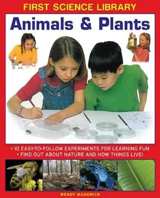 First Science Library: Animals & Plants - Madgwick Wendy