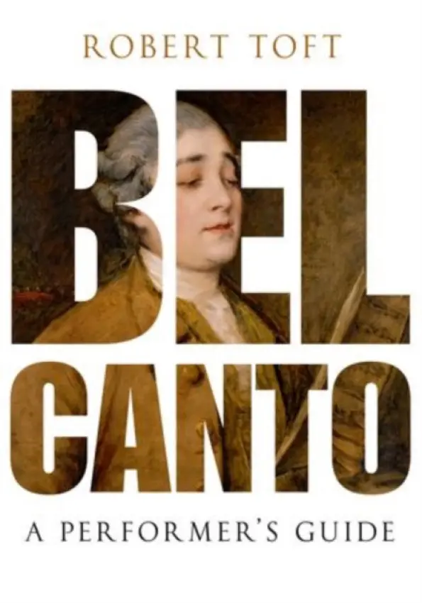 Bel Canto - Toft, Robert (Professor, Professor, University of Western Ontario)