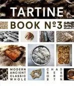 Tartine Book No. 3 - Robertson, Chad