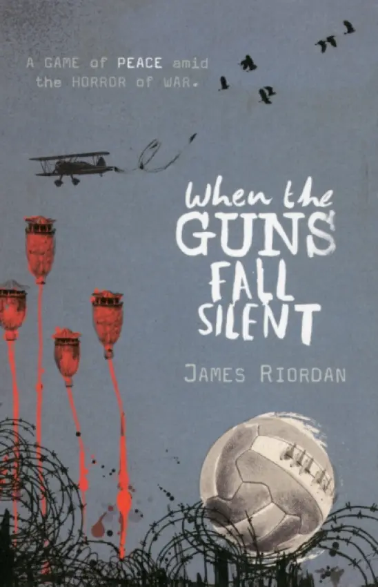When the Guns Fall Silent - Riordan, James