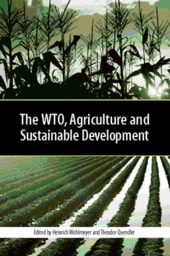 WTO, Agriculture and Sustainable Development