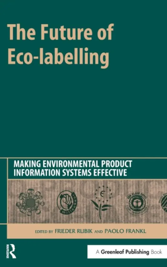 Future of Eco-labelling - Rubik, Frieder a Frankl, Paolo