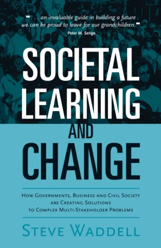 Societal Learning and Change - Waddell, Steve