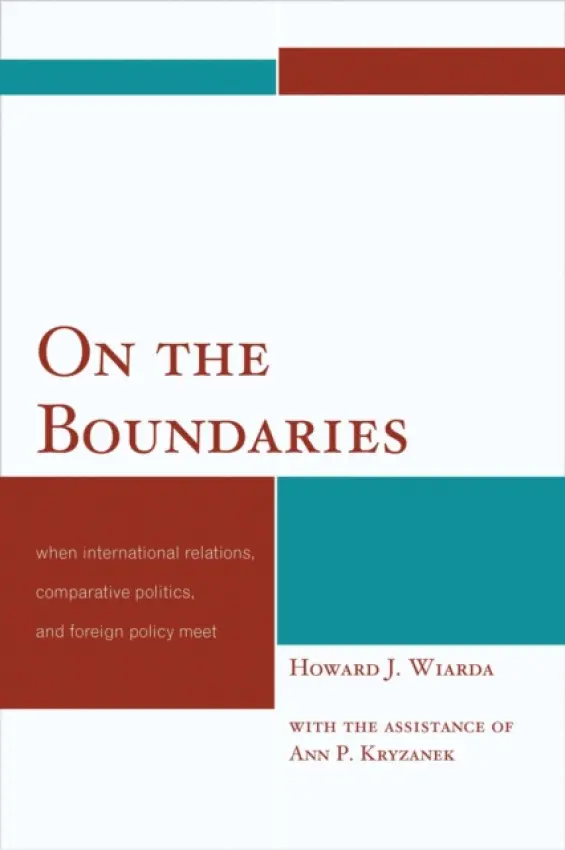 On the Boundaries - Wiarda, Howard J.