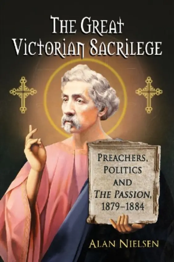 Great Victorian Sacrilege - Nielsen, Alan
