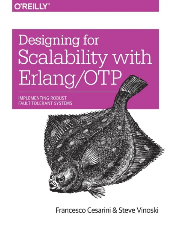 Designing for Scalability with Erlang/OTP - Cesarini, Francesco