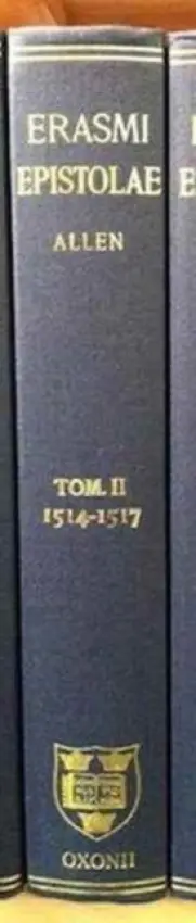 Opus Epistolarum Des. Erasmi Roterodami: Volume II: 1514-1517 - Erasmus