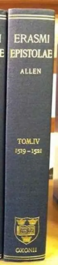 Opus Epistolarum Des. Erasmi Roterodami: Volume IV: 1519-1521 - Erasmus