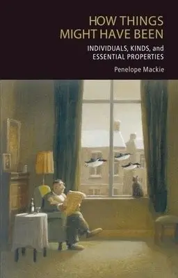 How Things Might Have Been - Mackie, Penelope (University of Nottingham)