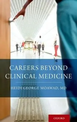 Careers Beyond Clinical Medicine - Moawad, Heidi (Adjunct Professor, Adjunct Professor, Department of Biology, John Carroll University, Brecksville, OH, USA)
