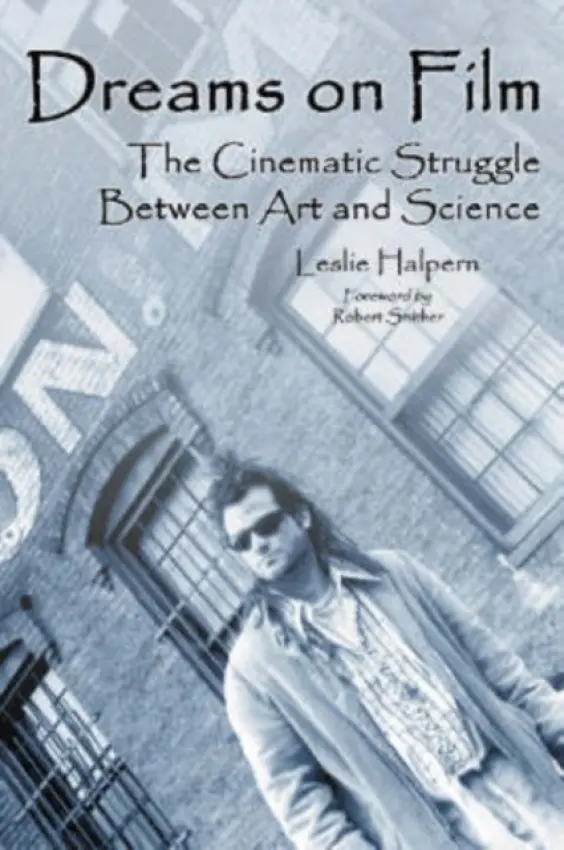 Dreams on Film - Halpern, Leslie