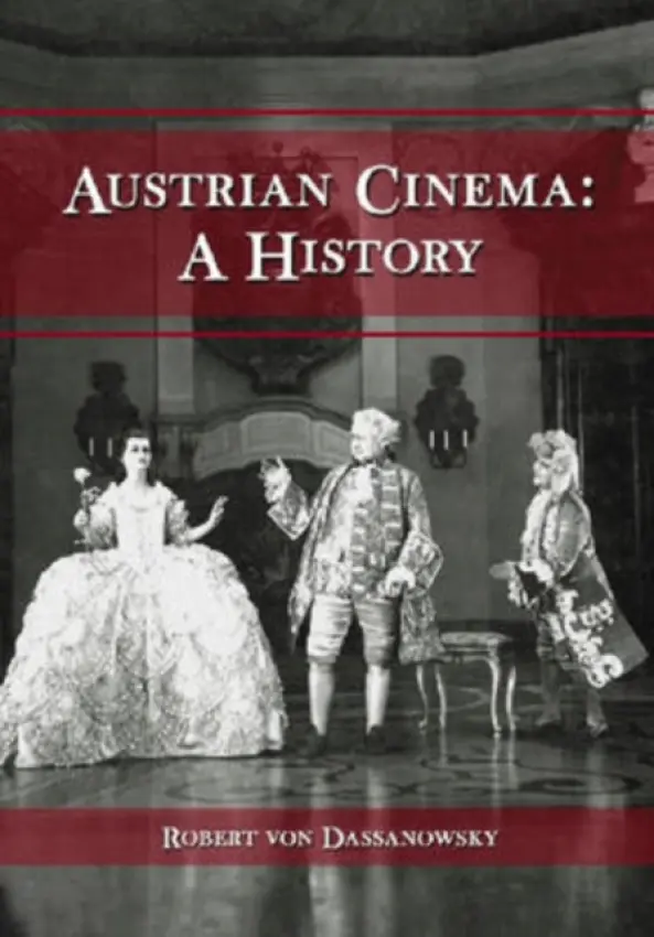 Austrian Cinema - Dassanowsky, Robert von